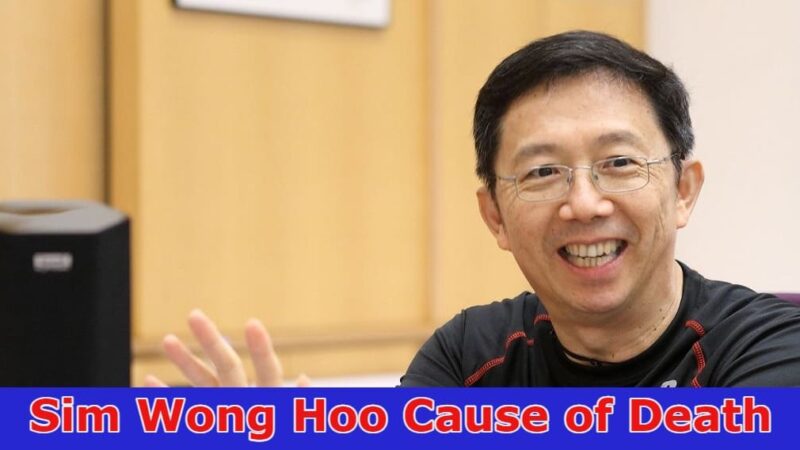 Sim Wong Hoo Cause of Death