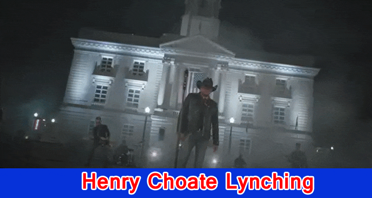 Latest News Henry Choate Lynching